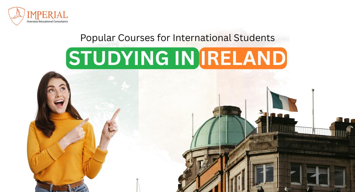 Popular Courses for International Students Studying in Ireland