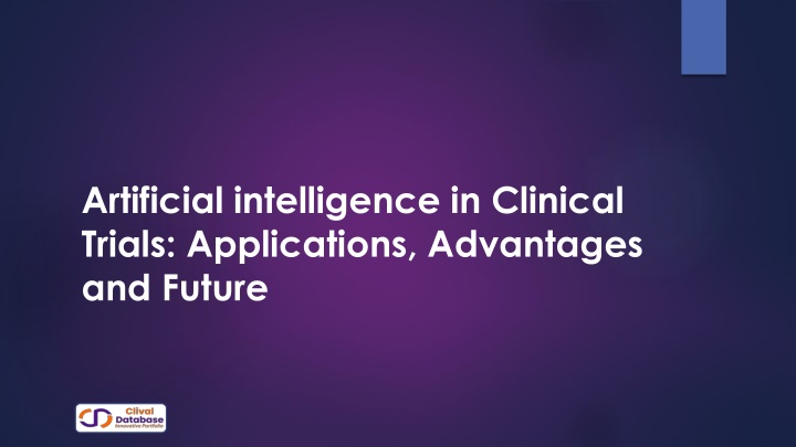 PPT - Artificial intelligence in Clinical Trials PowerPoint Presentation - ID:14801016