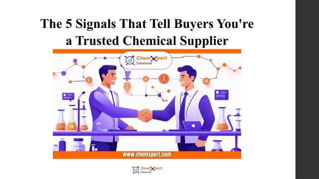 The 5 Signals That Tell Buyers You're a Trusted Chemical Supplier.pptx
