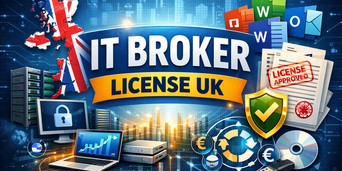 IT Broker License UK – Complete Guide for Businesses