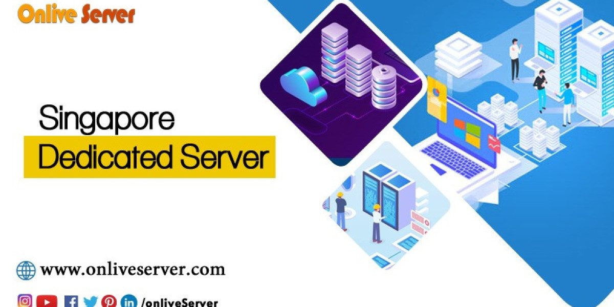 Singapore Dedicated Hosting: Ensuring Top-Notch Website Performance |OnliveServer 