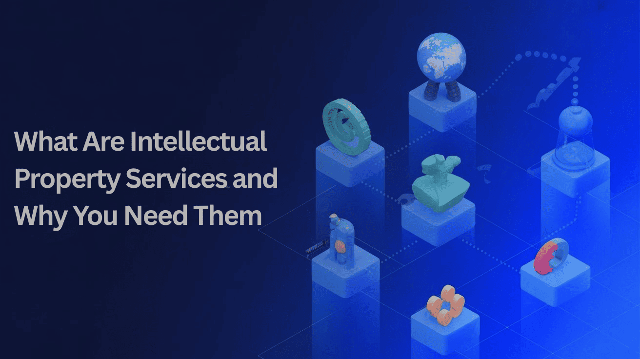 Intellectual Property Services: Protect & Maximize Your IP