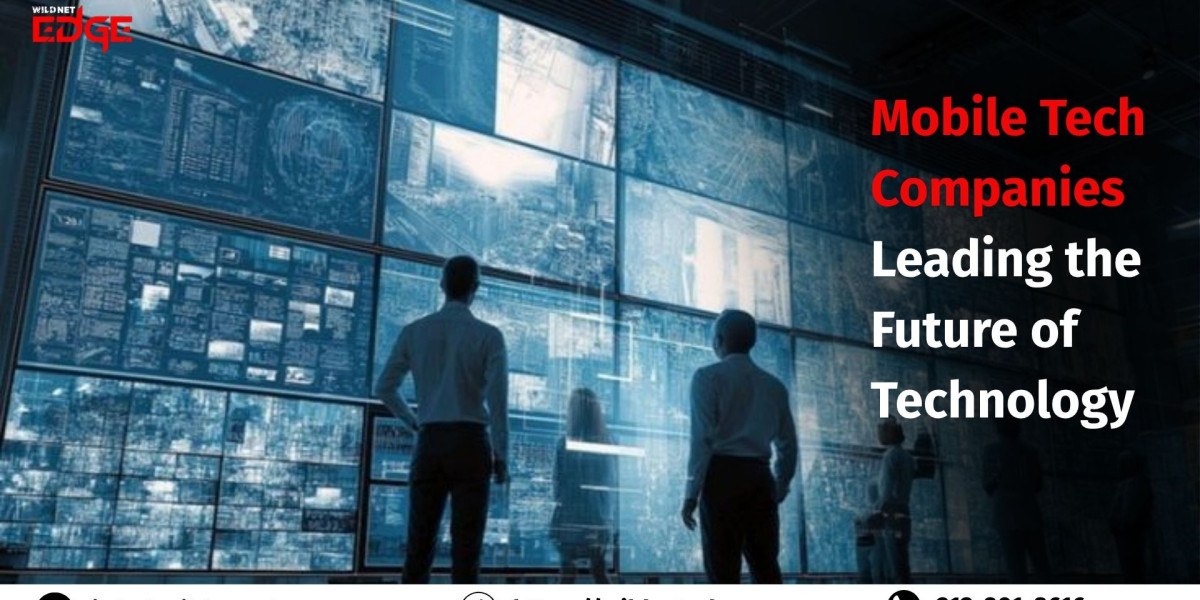Mobile Tech Companies Leading the Future of Technology