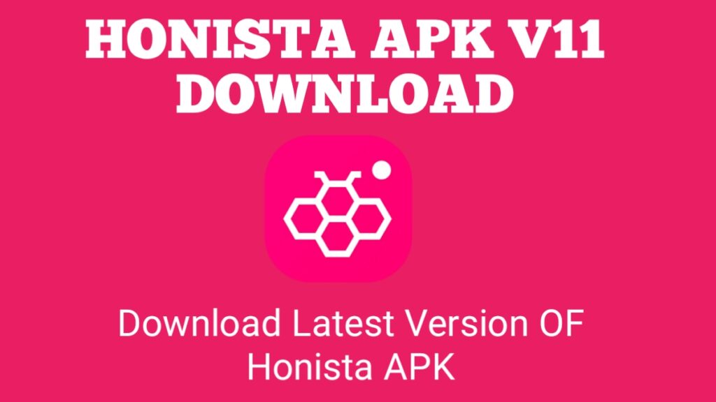 Honista APK v12.0 Download (Official Website) Latest Version 2026 - Honista APK