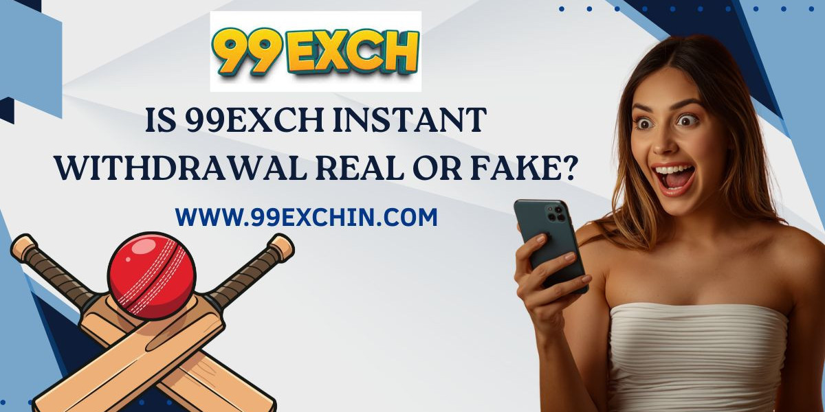 Is 99exch Instant Withdrawal Real or Fake?
