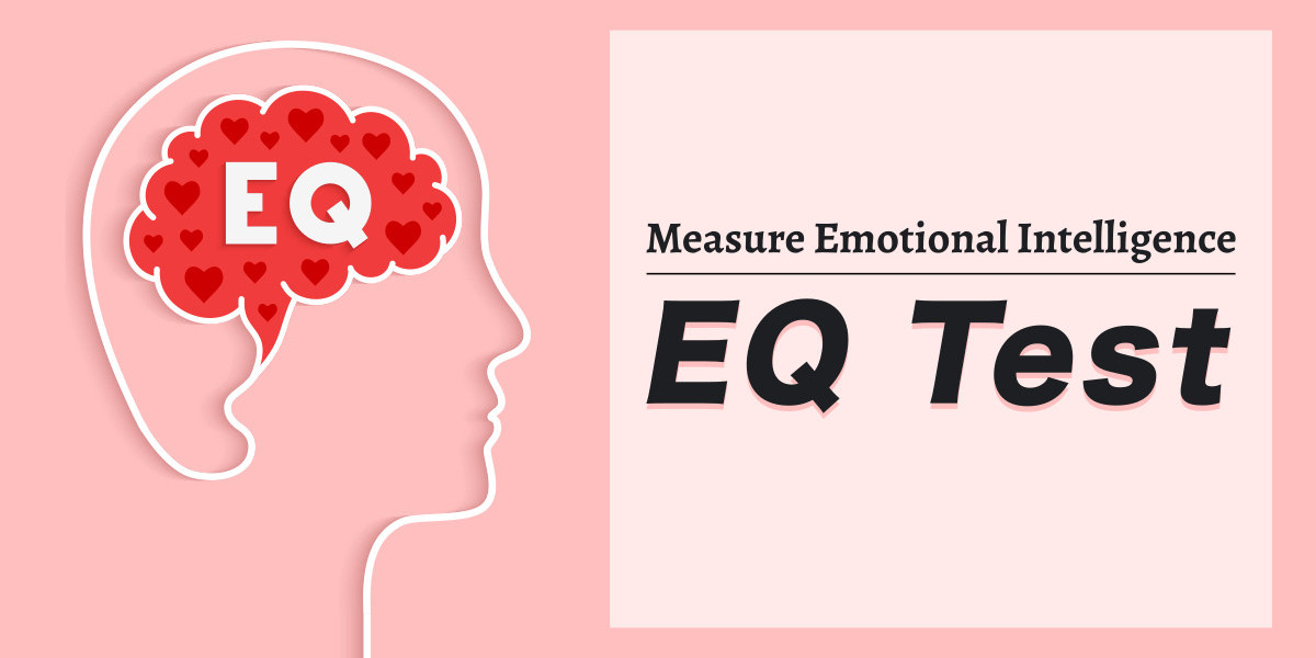 Emotional Intelligence Quiz: How Well Do You Handle Feelings
