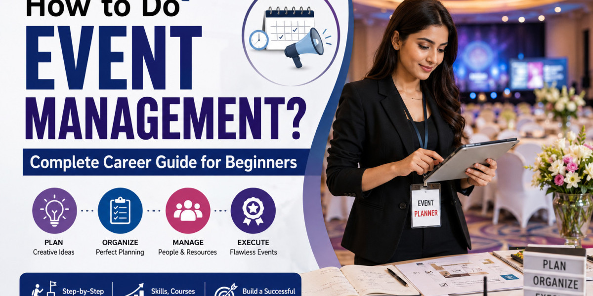 How to Do Event Management? Complete Career Guide for Beginners
