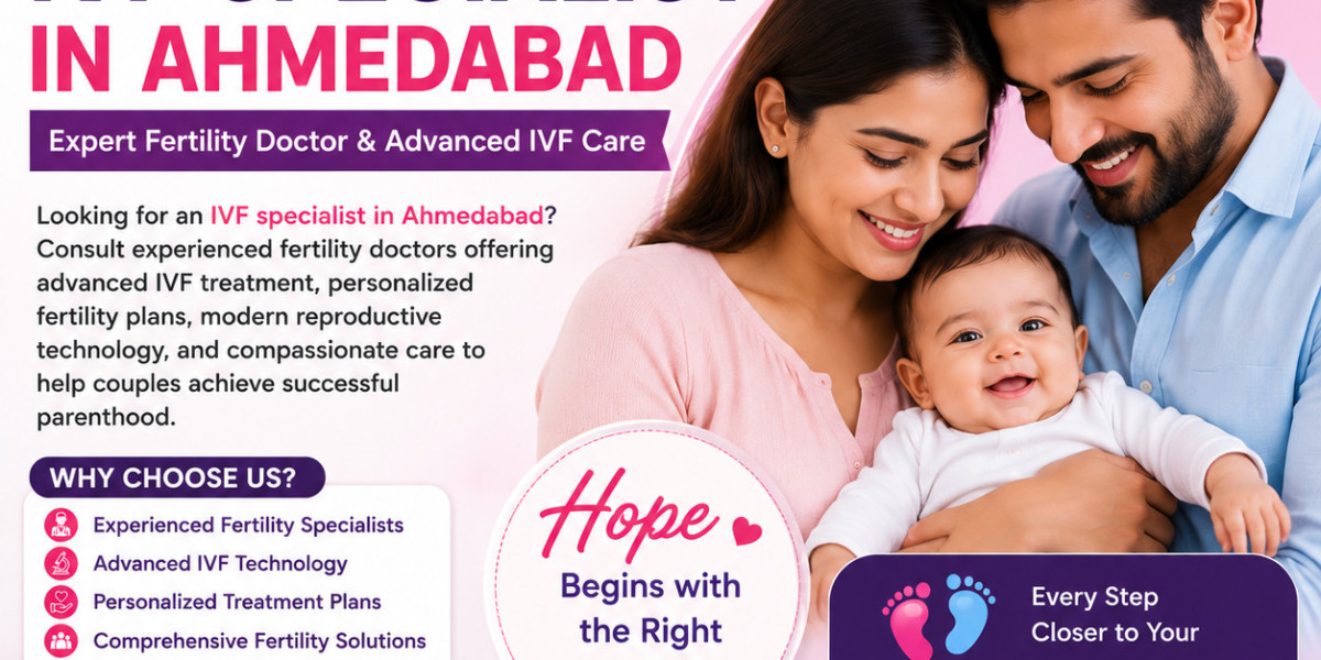IVF Specialist in Ahmedabad | Expert Fertility Doctor & Advanced IVF Care