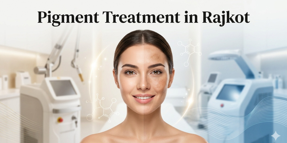 Pigment Treatment in Rajkot: Effective Solutions for Clear and Even-Toned Skin