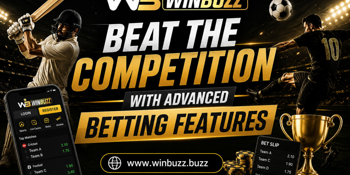 Beat the Competition with Advanced Betting Features on Winbuzz