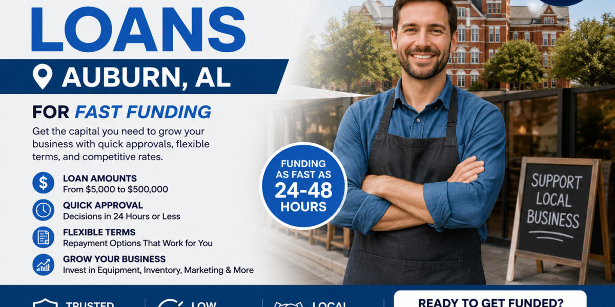 Best Small Business Loans Auburn AL for Fast Funding