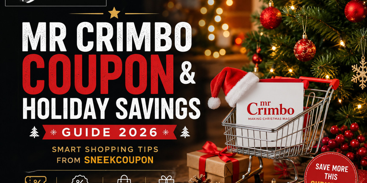 Mr Crimbo Coupon & Holiday Savings Guide 2026: Smart Shopping Tips from SneekCoupon