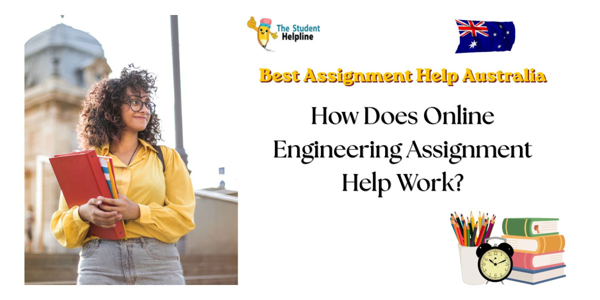 How Does Online Engineering Assignment Help Work?