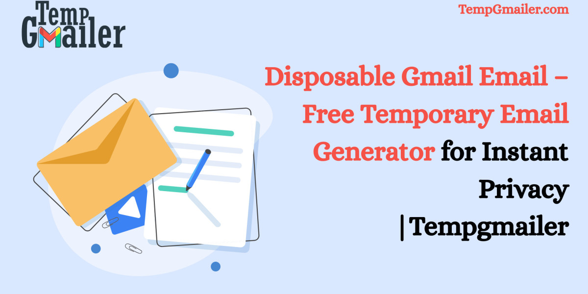Disposable Gmail – Free Temporary Email for Secure Online Signups and Privacy